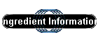 Ingredient Information